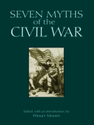 cover image of Seven Myths of the Civil War